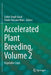 Accelerated Plant Breeding, Volume 2: Vegetable Crops by Satbir Singh Gosal