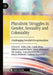 Pluralistic Struggles in Gender, Sexuality and Coloniality: Challenging Swedish Exceptionalism by Erika Alm