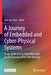 A Journey of Embedded and Cyber-Physical Systems: Essays Dedicated to Peter Marwedel on the Occasion of His 70th Birthday by Jian-Jia Chen