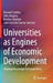 Universities as Engines of Economic Development: Making Knowledge Exchange Work by Edward Crawley