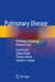 Pulmonary Disease: Pathology, Radiology, Bronchoscopy by Carol Farver