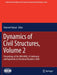 Dynamics of Civil Structures, Volume 2: Proceedings of the 38th Imac, a Conference and Exposition on Structural Dynamics 2020 by Shamim Pakzad