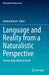 Language and Reality from a Naturalistic Perspective: Themes from Michael Devitt by Andrea Bianchi