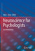 Neuroscience for Psychologists: An Introduction by Marc L. Zeise