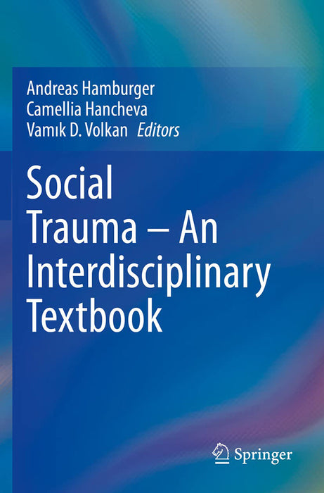 Social Trauma – An Interdisciplinary Textbook by Hamburger