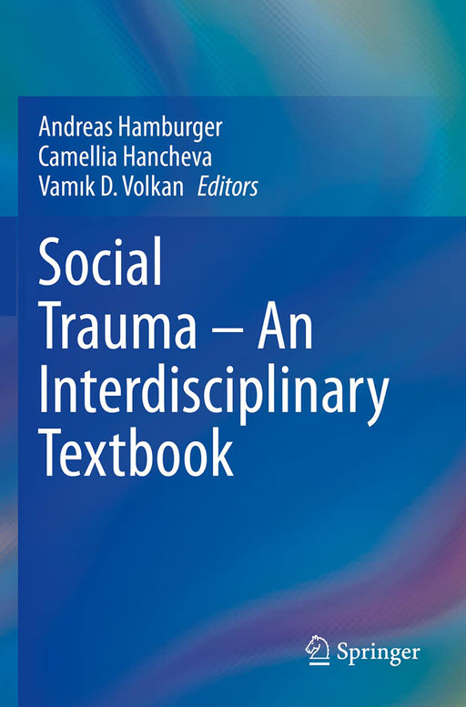 Social Trauma – An Interdisciplinary Textbook by Hamburger