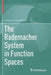 The Rademacher System in Function Spaces by Sergey V. Astashkin