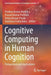Cognitive Computing in Human Cognition: Perspectives and Applications by Pradeep Kumar Mallick