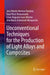 Unconventional Techniques for the Production of Light Alloys and Composites by Jose Martin Herrera Ramirez