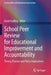 School Peer Review for Educational Improvement and Accountability: Theory, Practice and Policy Implications by David Godfrey