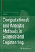 Computational and Analytic Methods in Science and Engineering by Christian Constanda