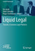 Liquid Legal: Towards a Common Legal Platform by Kai Jacob Dierk Schindler