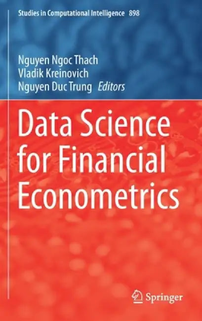 Data Science for Financial Econometrics by Nguyen Ngoc Thach
