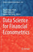 Data Science for Financial Econometrics by Nguyen Ngoc Thach