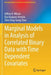 Marginal Models in Analysis of Correlated Binary Data with Time Dependent Covariates by Jeffrey R. Wilson