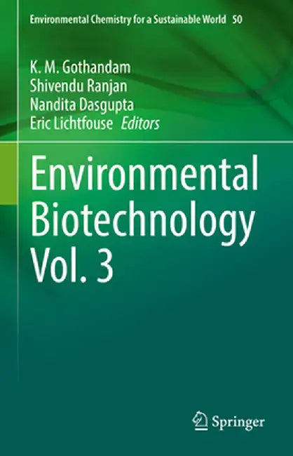 Environmental Biotechnology Vol. 3 by K. M. Gothandam
