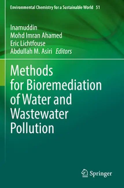 Methods for Bioremediation of Water and Wastewater Pollution by Inamuddin