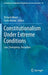 Constitutionalism Under Extreme Conditions: Law Emergency Exception by Richard Albert, Yaniv Roznai