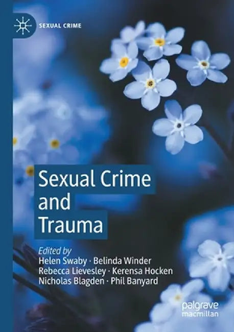 Sexual Crime and Trauma by Helen Swaby