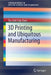 3D Printing and Ubiquitous Manufacturing by Tin-Chih Toly Chen