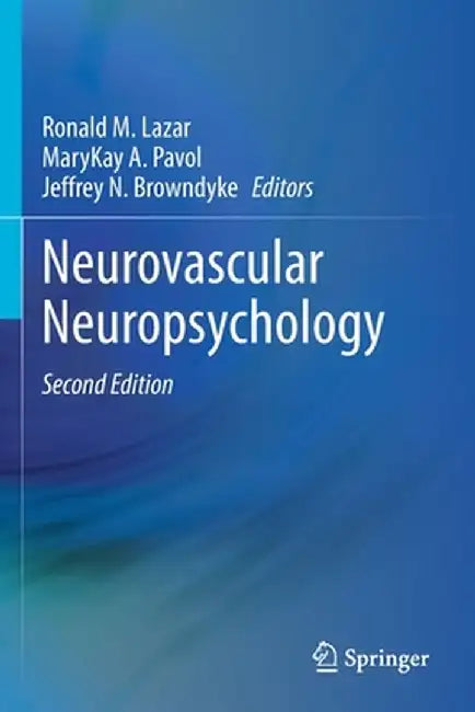 Neurovascular Neuropsychology by Ronald M. Lazar