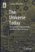 The Universe Today: Our Current Understanding and How It Was Achieved by Carlos Martins