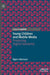 Young Children and Mobile Media: Producing Digital Dexterity by Bjørn Nansen