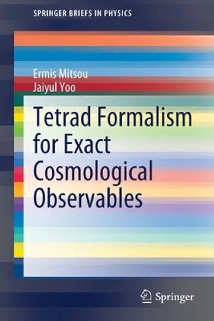 Tetrad Formalism for Exact Cosmological Observables by Ermis Mitsou