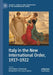 Italy in the New International Order, 1917-1922 by Antonio Varsori