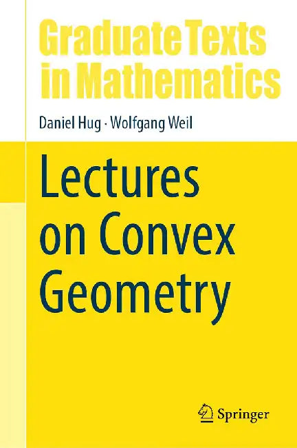 Lectures on Convex Geometry by Hug