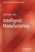 Intelligent Manufacturing by Sunil Pathak
