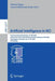 Artificial Intelligence in Hci: First International Conference, Ai-Hci 2020, Held as Part of the 22nd Hci International Conference, Hcii 2020, Copenha by Helmut Degen
