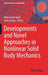 Developments and Novel Approaches in Nonlinear Solid Body Mechanics by Bilen Emek Abali
