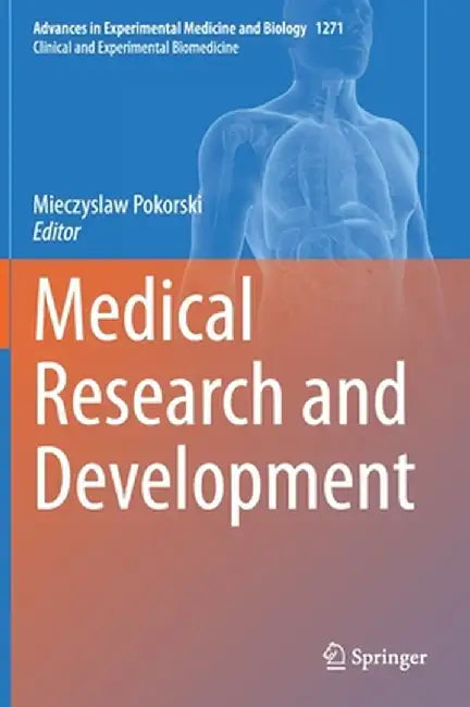Medical Research and Development by Mieczyslaw Pokorski