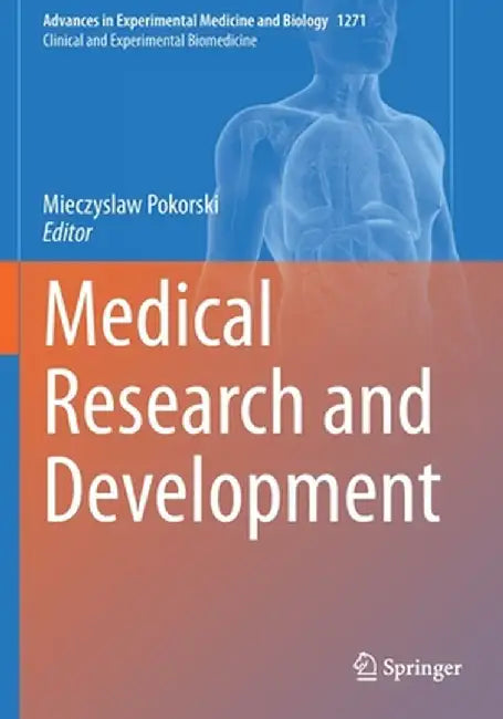 Medical Research and Development by Mieczyslaw Pokorski