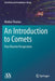 An Introduction to Comets: Post-Rosetta Perspectives by Thomas, Nicolas