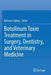 Botulinum Toxin Treatment in Surgery, Dentistry, and Veterinary Medicine by Bahman Jabbari