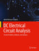 DC Electrical Circuit Analysis: Practice Problems Methods and Solutions by Rahmani-Andebili