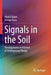 Signals in the Soil: Developments in Internet of Underground Things by Abdul Salam