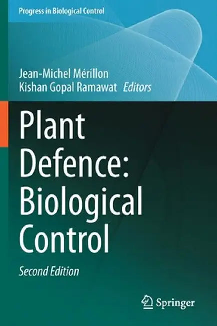 Plant Defence: Biological Control by Jean-Michel Mérillon