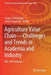Agriculture Value Chain - Challenges and Trends in Academia and Industry: Ruc-APS Volume 1 by Jorge E. Hernández