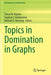 Topics in Domination in Graphs by Teresa W. Haynes