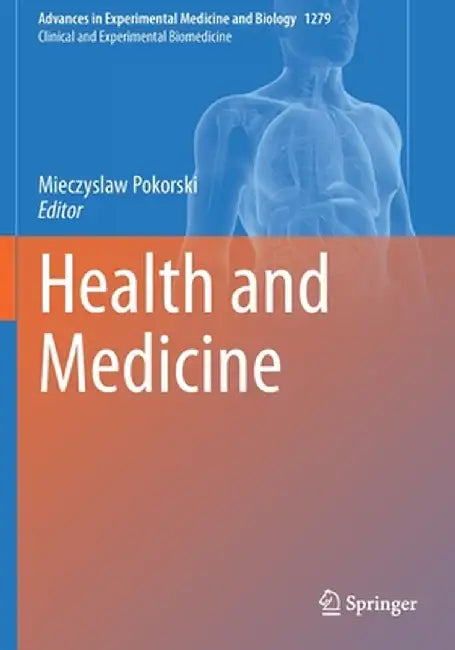 Health and Medicine by Mieczyslaw Pokorski