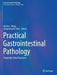 Practical Gastrointestinal Pathology: Frequently Asked Questions by Wang