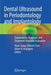 Dental Ultrasound in Periodontology and Implantology: Examination, Diagnosis and Treatment Outcome Evaluation by Chan