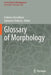Glossary of Morphology by Federico Vercellone