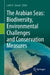 The Arabian Seas: Biodiversity, Environmental Chal by Laith A. Jawad