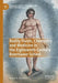 Bodily Fluids, Chemistry and Medicine in the Eighteenth-Century Boerhaave School by Ruben E. Verwaal