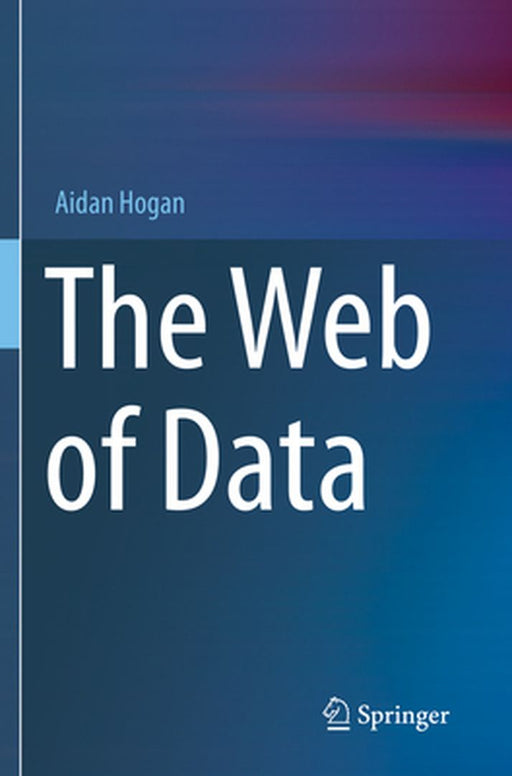 The Web of Data by Hogan