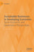 Sustainable Businesses in Developing Economies: Socio-Economic and Governance Perspectives by Rajagopal